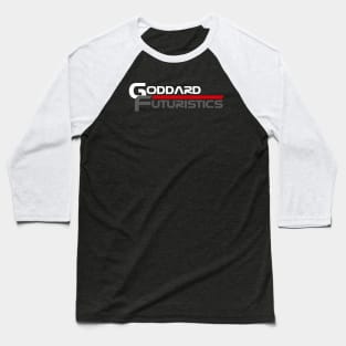 goddard futuristics Baseball T-Shirt